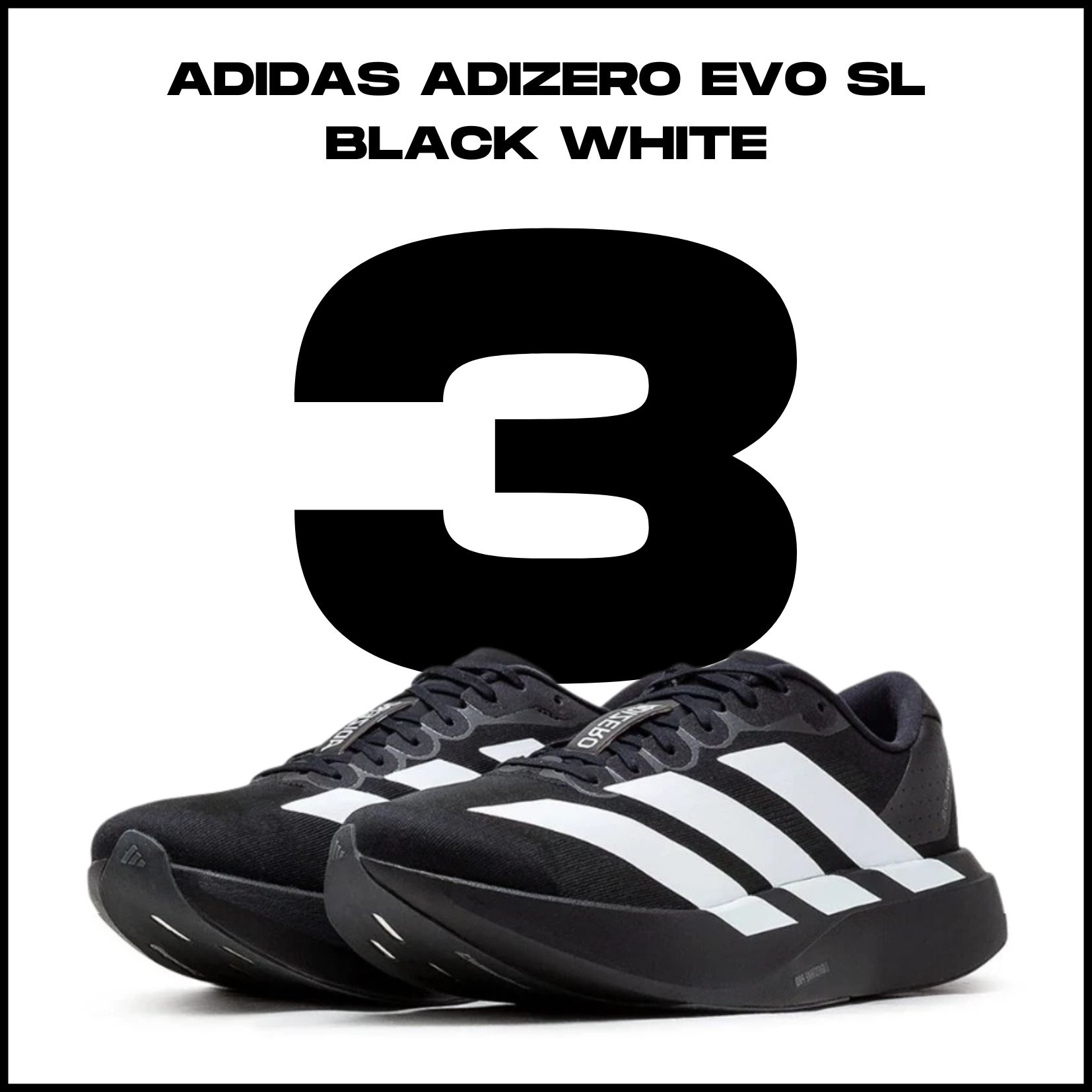 3. místo - adidas Adizero EVO SL Black White
